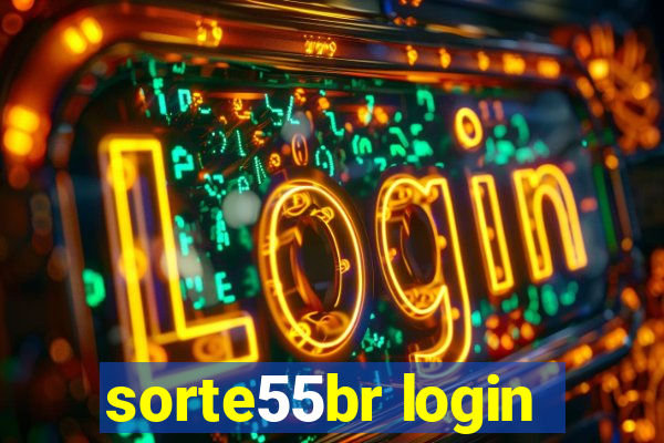 sorte55br login